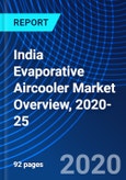 India Evaporative Aircooler Market Overview, 2020-25- Product Image