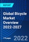 Global Bicycle Market Overview 2022-2027 - Product Thumbnail Image
