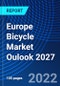 Europe Bicycle Market Oulook 2027 - Product Thumbnail Image