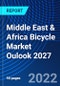 Middle East & Africa Bicycle Market Oulook 2027 - Product Thumbnail Image