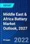 Middle East & Africa Battery Market Outlook, 2027 - Product Thumbnail Image