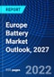 Europe Battery Market Outlook, 2027 - Product Thumbnail Image