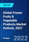 Global Frozen Fruits & Vegetable Products Market Outlook, 2027 - Product Thumbnail Image
