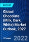 Global Chocolate (Milk, Dark, White) Market Outlook, 2027 - Product Thumbnail Image