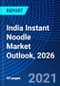 India Instant Noodle Market Outlook, 2026 - Product Thumbnail Image
