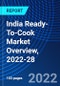 India Ready-To-Cook Market Overview, 2022-28 - Product Thumbnail Image