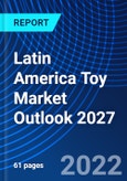 Latin America Toy Market Outlook 2027- Product Image