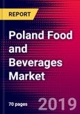 Poland Food and Beverages Market, Size, Share, Outlook and Growth Opportunities 2020-2026- Product Image