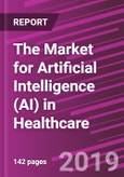 The Market for Artificial Intelligence (AI) in Healthcare- Product Image