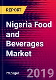 Nigeria Food and Beverages Market, Size, Share, Outlook and Growth Opportunities 2020-2026- Product Image