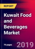 Kuwait Food and Beverages Market, Size, Share, Outlook and Growth Opportunities 2020-2026- Product Image