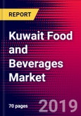 Kuwait Food and Beverages Market, Size, Share, Outlook and Growth Opportunities 2020-2026- Product Image
