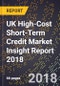 UK High-Cost Short-Term Credit Market Insight Report 2018 - Product Thumbnail Image