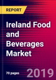 Ireland Food and Beverages Market, Size, Share, Outlook and Growth Opportunities 2020-2026- Product Image