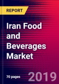Iran Food and Beverages Market, Size, Share, Outlook and Growth Opportunities 2020-2026- Product Image