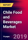 Chile Food and Beverages Market, Size, Share, Outlook and Growth Opportunities 2020-2026- Product Image