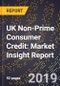 UK Non-Prime Consumer Credit: Market Insight Report - Product Thumbnail Image