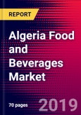 Algeria Food and Beverages Market, Size, Share, Outlook and Growth Opportunities 2020-2026- Product Image