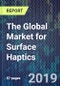 The Global Market for Surface Haptics - Product Thumbnail Image