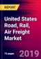 United States Road, Rail, Air Freight Market, Size, Share, Outlook and Growth Opportunities 2020-2026 - Product Thumbnail Image