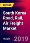South Korea Road, Rail, Air Freight Market, Size, Share, Outlook and Growth Opportunities 2020-2026 - Product Thumbnail Image