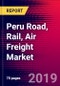 Peru Road, Rail, Air Freight Market, Size, Share, Outlook and Growth Opportunities 2020-2026 - Product Thumbnail Image