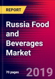 Russia Food and Beverages Market, Size, Share, Outlook and Growth Opportunities 2020-2026- Product Image