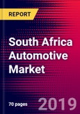 South Africa Automotive Market, Size, Share, Outlook and Growth Opportunities 2020-2026- Product Image
