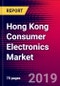 Hong Kong Consumer Electronics Market, Size, Share, Outlook and Growth Opportunities 2020-2026 - Product Thumbnail Image