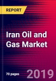 Iran Oil and Gas Market, Size, Share, Outlook and Growth Opportunities 2020-2026- Product Image