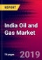 India Oil and Gas Market, Size, Share, Outlook and Growth Opportunities 2020-2026 - Product Thumbnail Image