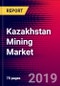 Kazakhstan Mining Market, Size, Share, Outlook and Growth Opportunities 2020-2026 - Product Thumbnail Image
