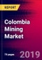 Colombia Mining Market, Size, Share, Outlook and Growth Opportunities 2020-2026 - Product Thumbnail Image