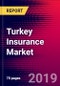 Turkey Insurance Market, Size, Share, Outlook and Growth Opportunities 2020-2026 - Product Thumbnail Image