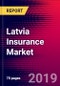 Latvia Insurance Market, Size, Share, Outlook and Growth Opportunities 2020-2026 - Product Thumbnail Image