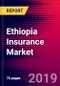 Ethiopia Insurance Market, Size, Share, Outlook and Growth Opportunities 2020-2026 - Product Thumbnail Image