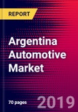 Argentina Automotive Market, Size, Share, Outlook and Growth Opportunities 2020-2026- Product Image