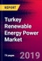Turkey Renewable Energy Power Market, Size, Share, Outlook and Growth Opportunities 2020-2026 - Product Thumbnail Image