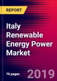 Italy Renewable Energy Power Market, Size, Share, Outlook and Growth Opportunities 2020-2026- Product Image