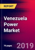 Venezuela Power Market, Size, Share, Outlook and Growth Opportunities 2020-2026- Product Image