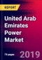 United Arab Emirates Power Market, Size, Share, Outlook and Growth Opportunities 2020-2026 - Product Thumbnail Image