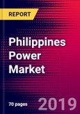 Philippines Power Market, Size, Share, Outlook and Growth Opportunities 2020-2026- Product Image