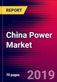 China Power Market, Size, Share, Outlook and Growth Opportunities 2020-2026- Product Image