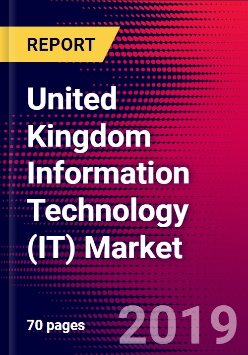 United Kingdom Information Technology (IT) Market, Size, Share, Outlook