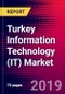 Turkey Information Technology (IT) Market, Size, Share, Outlook and Growth Opportunities 2020-2026 - Product Thumbnail Image