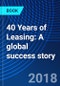 40 Years of Leasing: A global success story - Product Thumbnail Image