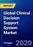 Global Clinical Decision Support System Market (2020-2025) by Component, Product, Type of Healthcare, Model, Mode of Delivery, Type of Application, Level of Interactivity, Patient Setting, and Geography and the Impact of Covid-19 with Ansoff Analysis- Product Image