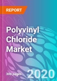 Polyvinyl Chloride Market - Global Industry Analysis and Opportunity Assessment, 2019-2029- Product Image