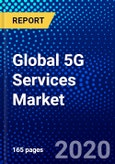 Global 5G Services Market (2020-2025) by Applications and Geography and the Impact of Covid-19 with Ansoff Analysis- Product Image