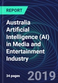 Australia Artificial Intelligence (AI) in Media and Entertainment Industry Databook Series (2016-2025) - AI Spending with 15+ KPIs, Market Size and Forecast Across 8+ Application Segments, AI Domains, and Technology (Applications, Services, Hardware)- Product Image